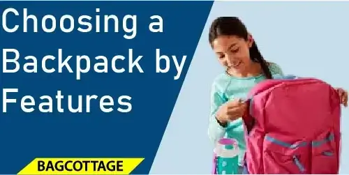 Choosing a Backpack by Features