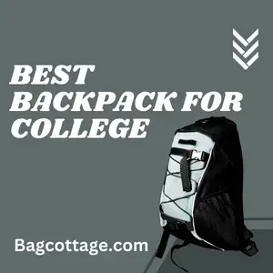 8 Best Backpack for College (Great Features Of 2024)