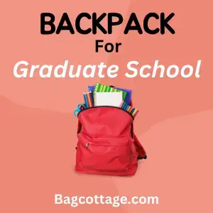 10 Best Backpack for Graduate School | Buying Guide 2024