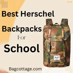9 Best Herschel Backpacks for School | 2024 Reviews