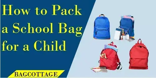 how to pack a backpack for school