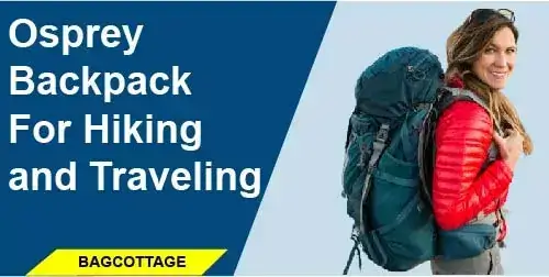 osprey backpack for traveling and hiking