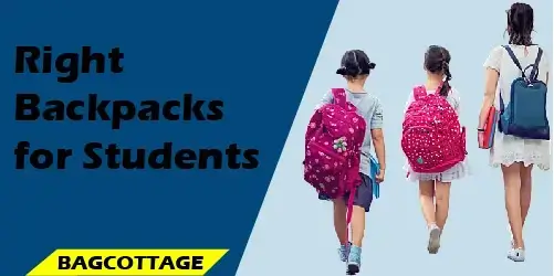 right backpack for students