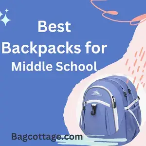 12 Best Backpacks for Middle School Students of 2023
