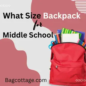 What Size Backpack For Middle School