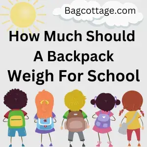 how much should a backpack weigh for school